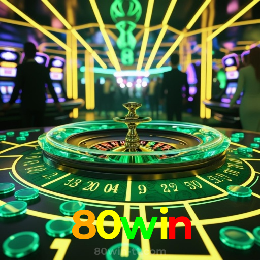 80win：Aposte agora nas roletas e conquiste prêmios fantásticos!