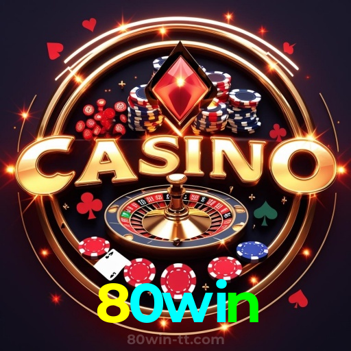80win:Jogue slots, poker e aposte no futebol online para grandes prêmios!