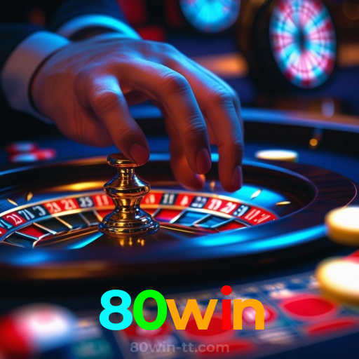 80win:Sua sorte está no cassino online com poker, roleta e futebol ao vivo!