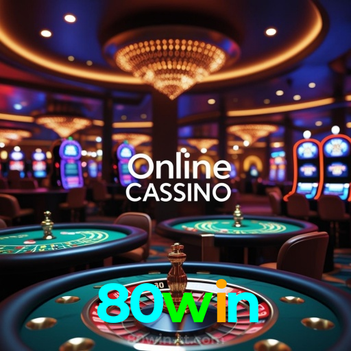 80win:Vença no futebol e nos melhores jogos de cassino online, como poker e roleta!