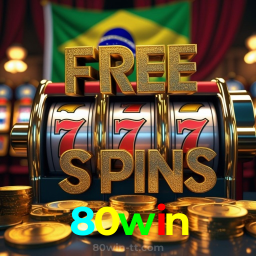 80win:Gire as slots e conquiste o jackpot agora mesmo!