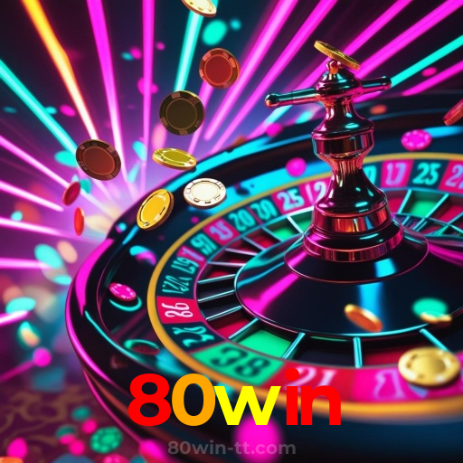 80win:Ganhe prêmios incríveis em slots, roleta e apostas ao vivo no futebol!