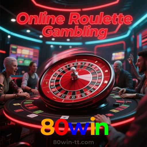 80win:Apostas ao vivo no futebol e prêmios em blackjack e roleta!